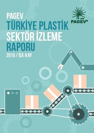 Türkiye Sektör İzleme Raporu 2015 / İlk 9 Ay
