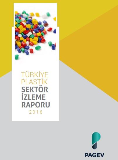 Türkiye Plastik Sektör İzleme Raporu 2016 (Tahmini)