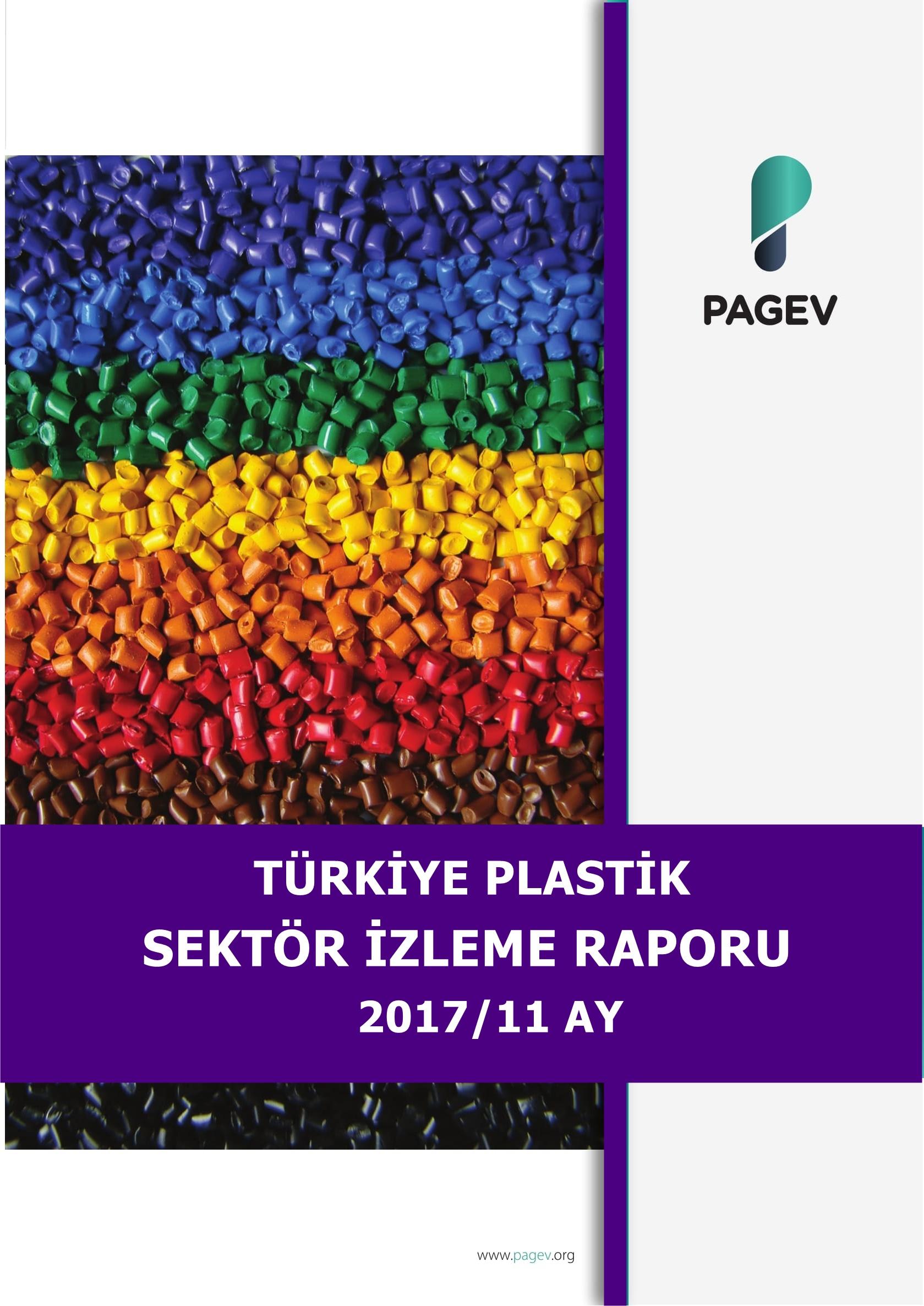 Türkiye Plastik Sektör İzleme Raporu 2017/11 Aylık (Yıl Sonu Tahminli)