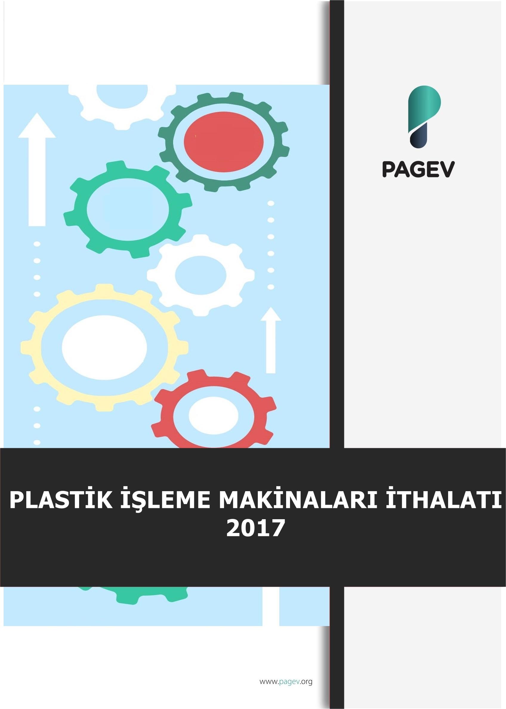 2017 Plastik İşleme Makineleri İthalatı