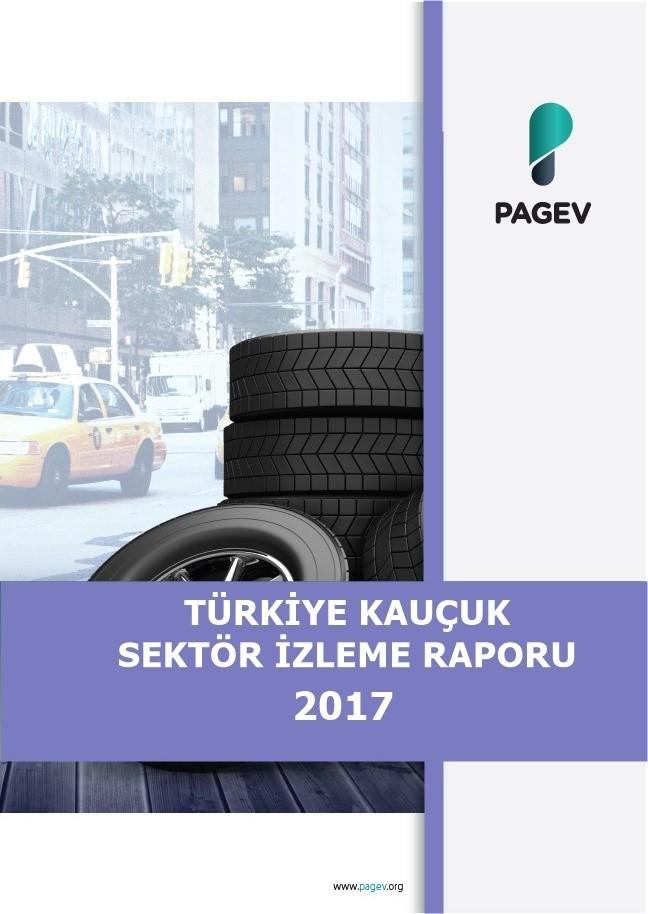 Türkiye Kauçuk Sektör İzleme Raporu 2017