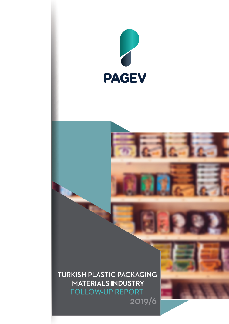 Turkish Plastics Packaging Materials Industry Follow-Up Report 2019/6