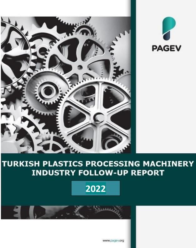 Turkısh Plastics Processing Machines Industry Follow-Up Report – 2022