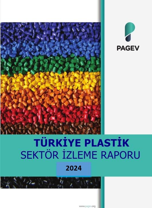 Türkiye Plastik Sektör İzleme Raporu 2024