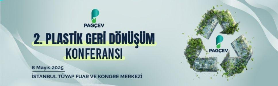 PAGÇEV 2. Plastik Geri Dönüşüm Konferansı